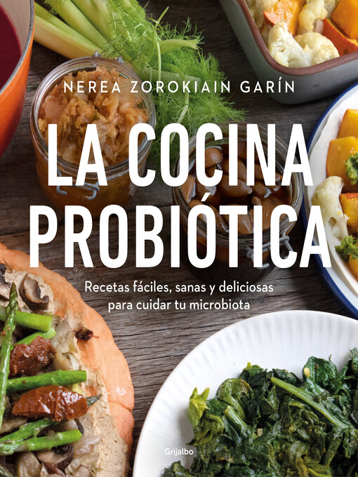 Title details for La cocina probiótica by Nerea Zorokiain Garín (@nerea_zorokiain_garin) - Wait list